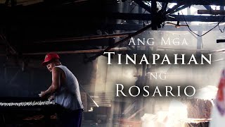 Ang Mga Tinapahan ng Rosario | Documentary
