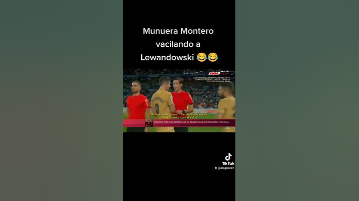 Munuera Montero vacilando a Lewandowski 😂