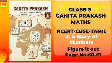 CBSE | Class 8 |  Tamil | Ganita Prakash || 3. A Story of Numbers || Pg No 60-61 | Figure it Out