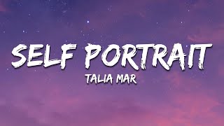 Talia Mar - Self Portrait Lyrics