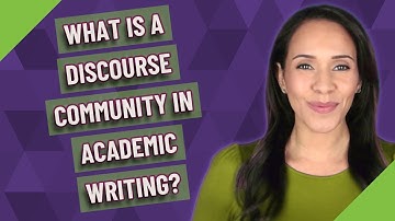 What is a discourse community in academic writing?