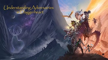 Adversaries in Daggerheart.