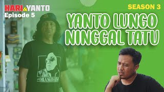 Hari dan Yanto Season 3 II Episode 5 II 'Yanto Lungo Ninggal Tatu'