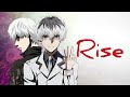 Tokyo ghoul amv rise