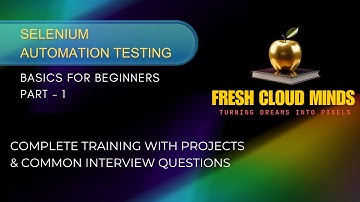 Selenium Automation Testing Training - Basics for Beginners Part 1