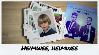 Cleymans & Van Geel - Heimwee (Official Lyric Video)