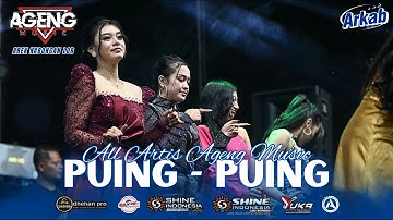 PUING - PUING ~ ALL ARTIS AGENG MUSIC LIVE ARKAB 2025