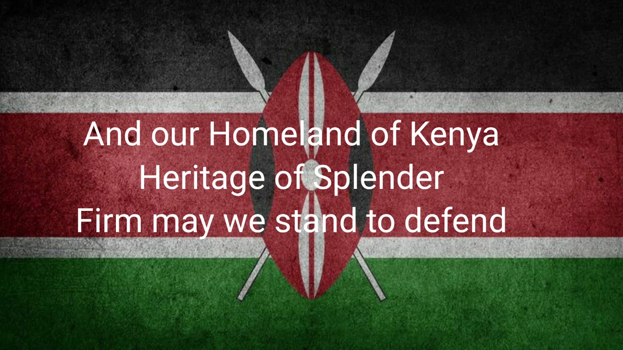 Kenya National AnthemEnglish Version with Lyrics