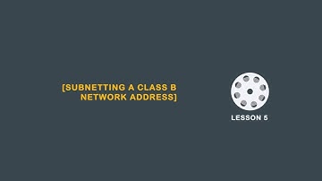 Subnetting a class B network | AlphaPrep.net