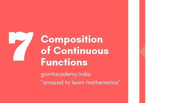 7-Composition Of Continuous function