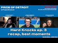 Best moments from Detroit Lions 'Hard Knocks' episode 3