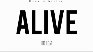 The Rose (더로즈) — Alive (Lyrics) Resimi