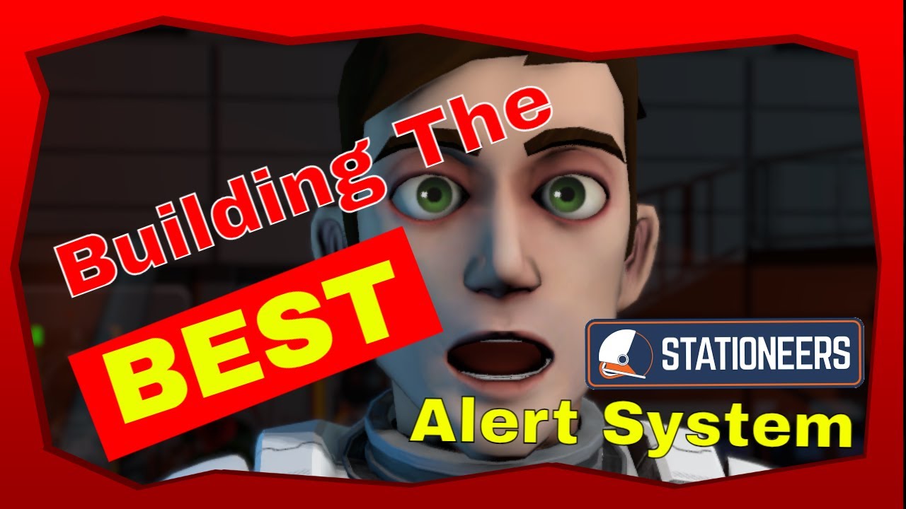 Building the BEST Alert System in Stationeers