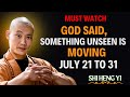 21 To 31 July Is The Final Warning I Beg You To Watch This Shi Heng Yi 21 To 31 July Is The Final Warning I Beg You To Watch This Shi Heng Yi