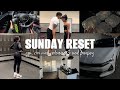 Sunday reset  leg day car wash cleaning  meal prepping