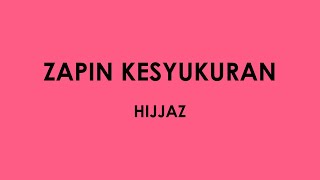 Hijjaz Zapin Kesyukuran Lirik