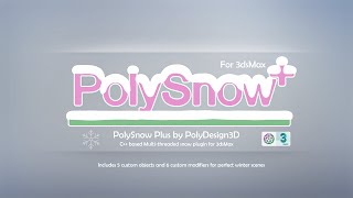 PolySnow Plus | Snow plugin for 3dsMax