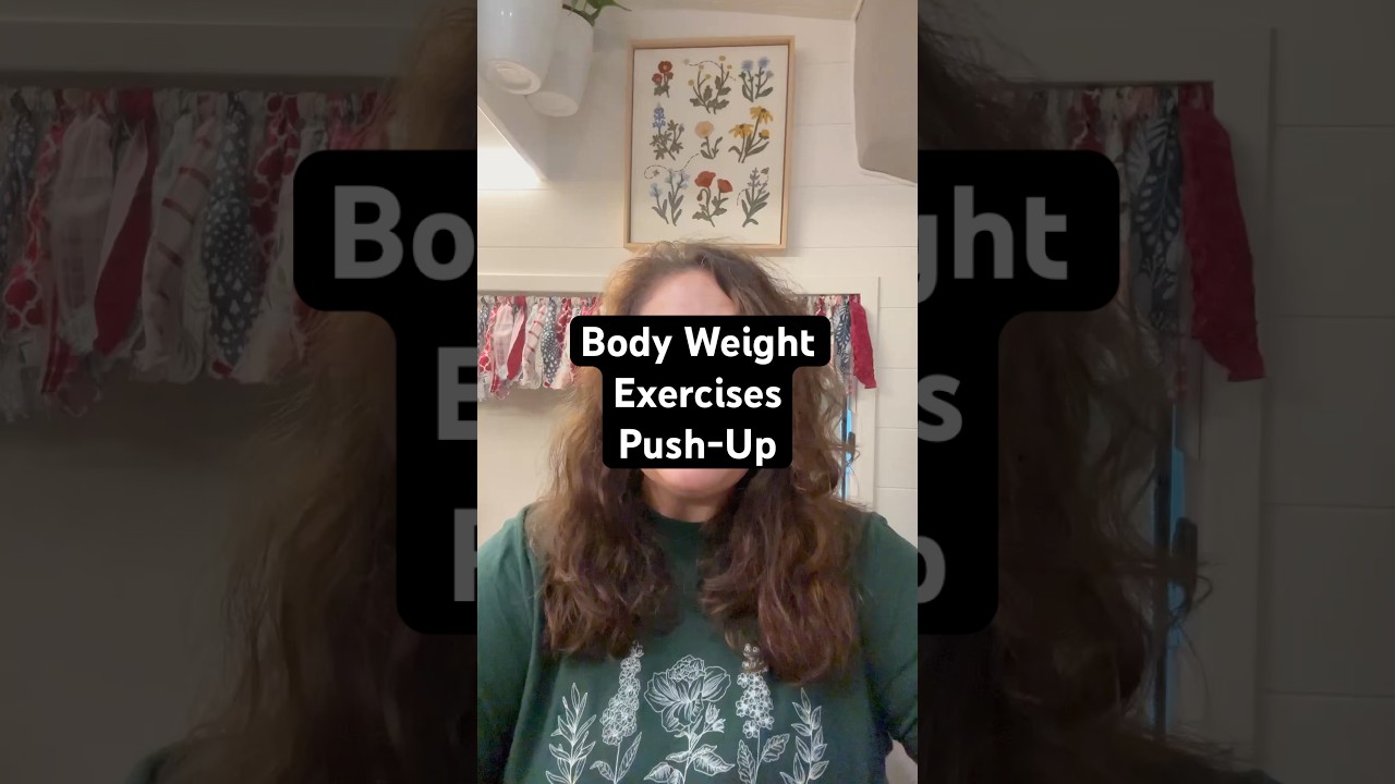 Body Weight Exercises: Push-Ups 