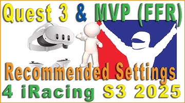 Quest 3 Grafische instellingen voor iRacing – FFR (MVP) Update - Seizoen 3 - 2025