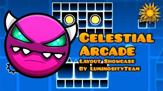 【4K】Medium Demon | "Celestial Arcade" Layout by LuminosityTeam [GD] | Geometry Dash 2.2