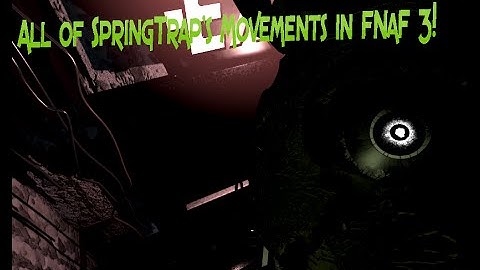 All of SpringTrap