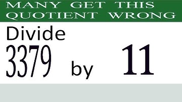 Divide     3379      by     11  Many  get  this  quotient   wrong