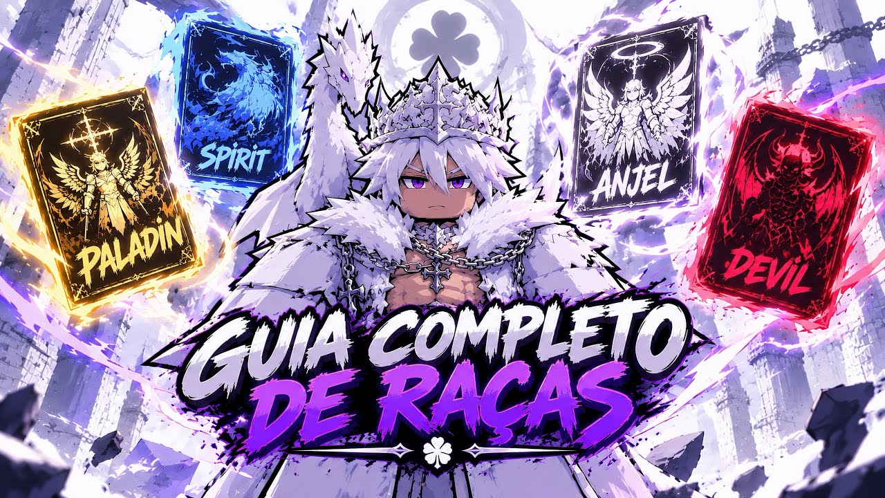 GUIA COMPLETO DE RAÇAS no Clover Origins! TODAS as Raças Explicadas ...