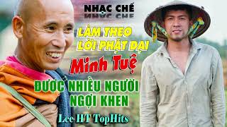 NHỮNG BÀI HÁT VỀ SƯ THÍCH MINH TUỆ TRIỆU VIEW. ĐƯỢC NHIỀU NGƯỜI YÊU THÍCH NHẤT. LEE HT TOPHITS.