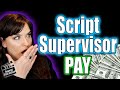 How much does a script supervisor get paid  union and nonunion rates
