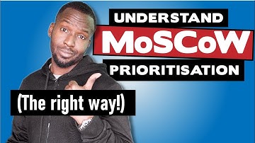 How to prioritise using MOSCOW prioritisation - Agile Project Management