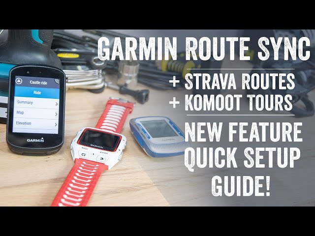 Quick Tips: Garmin Launches Strava & Komoot Route Sync - How to guide! -  YouTube