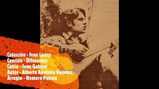 Juan Gabriel - Diferentes Versión Original