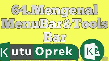 Mengenal Menu bar Excel dan Toolbar