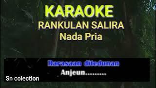 KARAOKE#RANGKULAN SALIRA#karaoke,NADA#PRIA,Bajidor