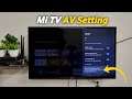 Mi tv default av setting  how to make setup box as default in mi tv 