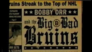 Bobby Orr and the Big Bad Bruins NESN 40th anniversary tribute to 1970 Stanley Cup winners (2010)