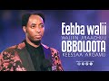 Eebba Walii Wajjiin Jiraachuu Obboloota Keessaa Argamu Raajii Masarat Taayyee Araratvworldwide 