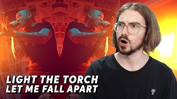 THE POWER!! | LIGHT THE TORCH - Let Me Fall Apart (REACTION)