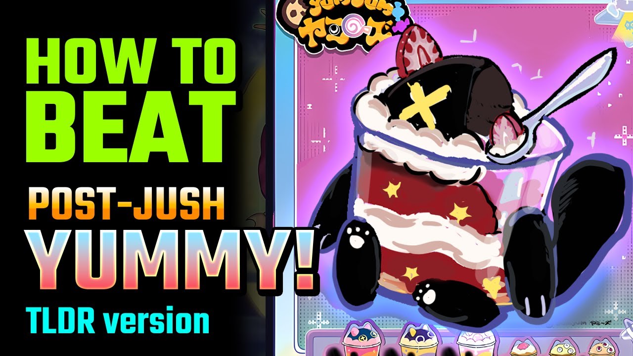 How to Beat Yummy! Interaction + Counter Chart TLDR