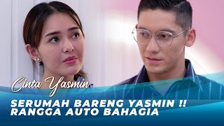 Yasmin Nginep Dirumah Rangga  Romeo Sakit Hati   Cinta Yasmin Eps 40