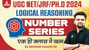 Logical Reasoning UGC NET Paper 1 | Number Series By Abhishek Kaushik