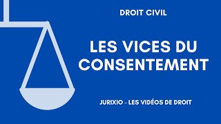 Les vices du consentement