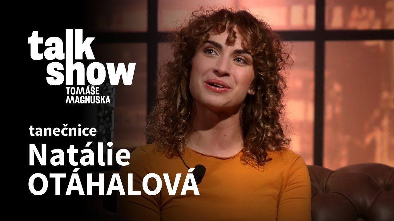 Natálie Otáhalová | Talkshow Tomáše Magnuska