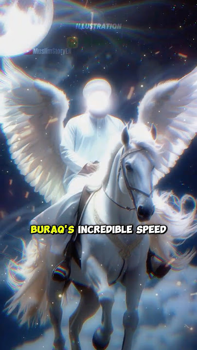 Kisah Buraq dalam Perjalanan Isra Miraj yang Penuh Keajaiban