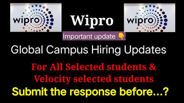 Wipro hiring updates - turbo velocity & all selected students need to submit response before..?