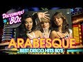 Arabesque - Best Disco Hits - Дискотека 80х
