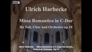 Ulrich Harbecke:  Missa Romantica (World Premiere) • Volker Hartung & Cologne New Philharmonic by maestrohartung 1,326 views 3 years ago 36 minutes