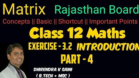 Rbse Class 12 maths exercise 3.2 | how to multiply two matrix | Class 12 Maths Exercise 3.2 matrices