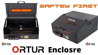 Quick intro on Sinis Ortur Laser Enclosure
