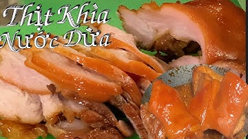 Thịt Khìa - Cách Làm Thịt Khìa Nước Dừa Màu Đẹp Mềm Và Thơm Ngon - Taylor Recipes